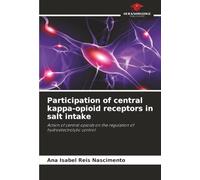 Participation of central kappa-opioid receptors in salt intake: Action of central opioids on the regulation of hydroelectrolytic control