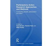 Participatory Action Research Approaches and Methods: Connecting People, Participation and Place (Routledge Studies in Human Geography) - [Version Originale] Inconnu (Auteur)