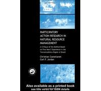 Participatory Action Research In Natural Resource Management: A Critique Of The Method Based On Five Years' Experience In The Transamazonica Region Of Brazil