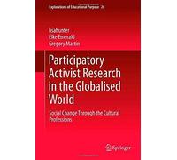 Participatory Activist Research In The Globalised World