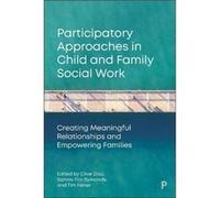 Participatory Approaches in Child and Family Social Work - Bristol University Press - Bristol University Press - Livre en Anglais - Paperback Bristol University PressBristol University Press (Auteur)