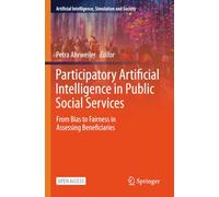 Participatory Artificial Intelligence in Public Social Services: From Bias to Fairness in Assessing Beneficiaries