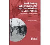 Participatory Governance And Contestations In Local Politics