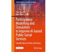 Participatory Modelling and Simulation to Improve AI-based Public Social Services: Scientific Advice for Policy and Practice