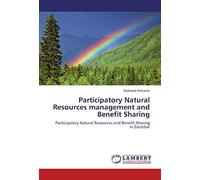 Participatory Natural Resources Management And Benefit Sharing