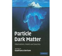Particle Dark Matter: Observations, Models and Searches