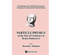 Particle Phy At The Year Of Centenary Of Bruno Pontecorvo