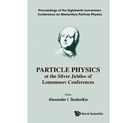 Particle Physics At The Silver Jubilee Of Lomonosov Conf