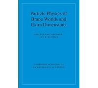 Particle Physics of Brane Worlds and Extra Dimensions