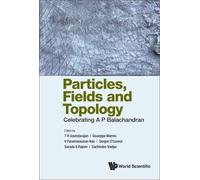 Particles, Fields And Topology