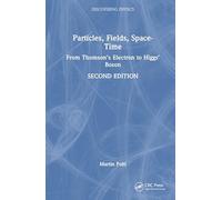 Particles, Fields, Space-Time