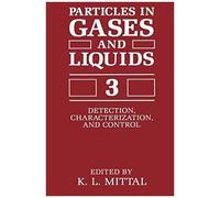 Particles In Gases And Liquids 3