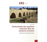 Particularités des aquifères sahariens dans les exutoires tunisiens - KAMEL-S - Universitaires Europeennes - broché - Essai