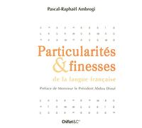Particularités et finesses de la langue française