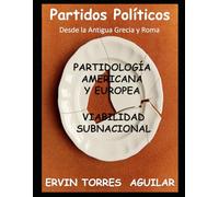 Partidos Políticos: Desde la Antigua Grecia y Roma