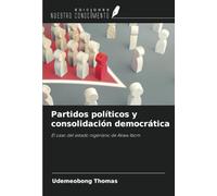 Partidos políticos y consolidación democrática: El caso del estado nigeriano de Akwa Ibom
