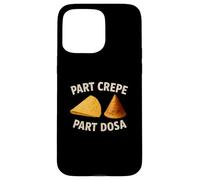 Partie crêpe Partie dosa drôle Gastronome Indien français Coque pour iPhone 15 Pro Max