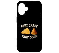 Partie crêpe Partie dosa drôle Gastronome Indien français Coque pour iPhone 16