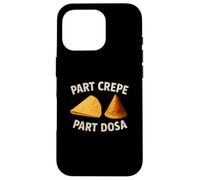 Partie crêpe Partie dosa drôle Gastronome Indien français Coque pour iPhone 16 Pro