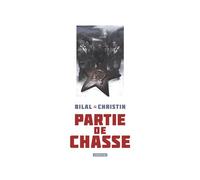 Partie de Chasse Version anniversaire 30 ans - Enki Bilal - Casterman - cartonné - Bande dessinée