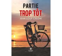 Partie trop tôt