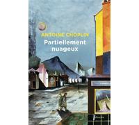 Partiellement nuageux - Antoine Choplin - Libretto - Poche - Roman