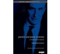 Parties and Party Systems - [Version Originale] Giovanni Sartori (Auteur)