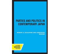 Parties And Politics In Contemporary Japan