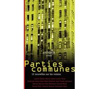 Parties communes: 12 nouvelles sur les voisins