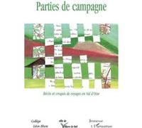Parties De Campagne - Récits Et Croquis De Voyage En Val-D'oise