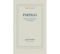 Partigia: Primo Levi, la Résistance et la mémoire