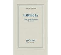 Partigia - Primo Levi, La Résistance Et La Mémoire