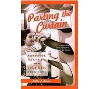 Parting the Curtain Walter L. Hixson (Auteur)
