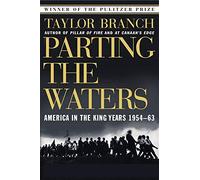Parting the Waters: America in the King Years 1954-63