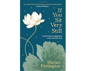 Partington, M: If You Sit Very Still