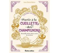 Partir à la cueillette des champignons