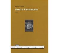 Partir À Pernambouc - Récit