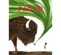 Partir - Anders Holmer - Versant Sud - cartonné - Album jeunesse