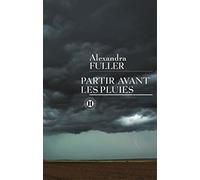 Partir avant les pluies