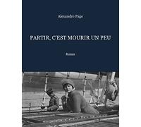 Partir, c'est mourir un peu