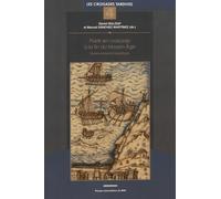 Partir En Croisade À La Fin Du Moyen Age - Financement Et Logistique