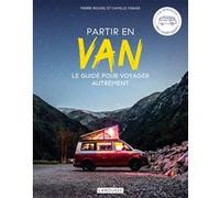 Partir en Van Pierre Rouxel (Auteur), Camille Visage (Auteur)