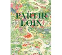 Partir loin - Marlène Janin - Helium - cartonné - Album jeunesse
