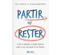 Partir ou rester - Peg Streep - L'homme Eds De - broché - Guide