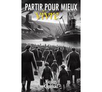 Partir pour mieux vivre
