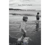 Partir sans se retourner - Jean-Marie Galapiat - Bookelis - broché - Récit