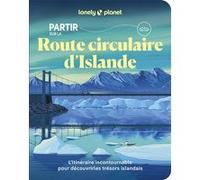 Lonely Planet – Partir sur la Route circulaire d'Islande – Guide – Broché