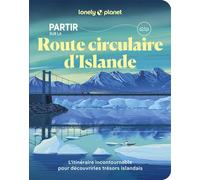 Lonely Planet – Partir sur la Route circulaire d'Islande – Guide – Broché