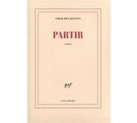Tahar Ben Jelloun – Partir – Roman – Broché
