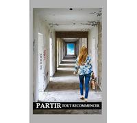 Partir, tout recommencer